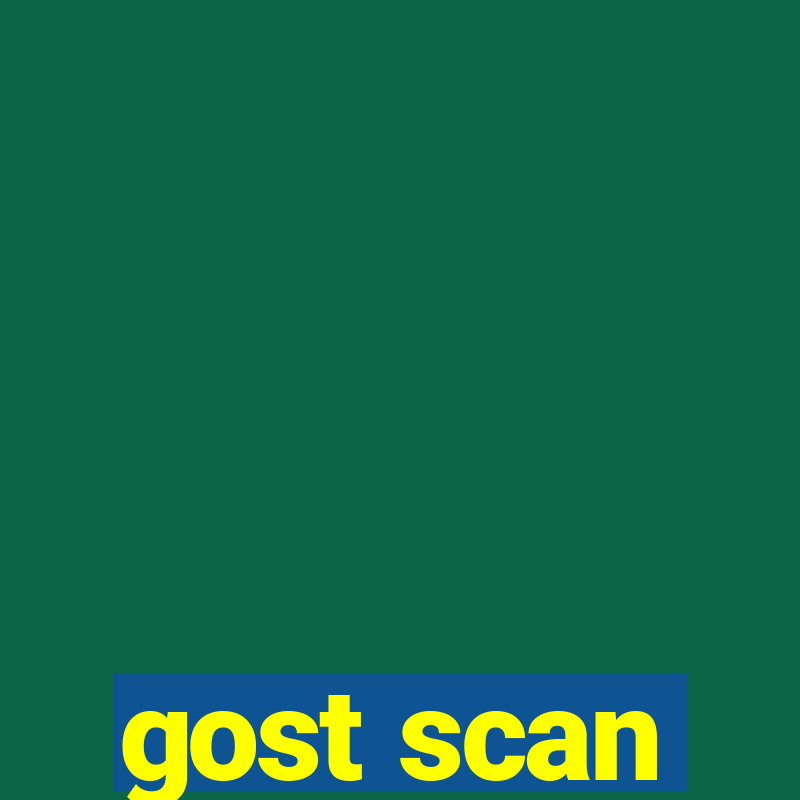 gost scan