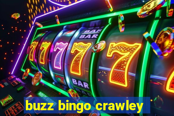 buzz bingo crawley