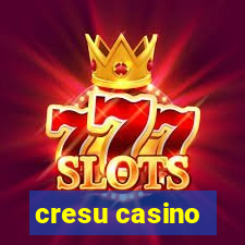 cresu casino