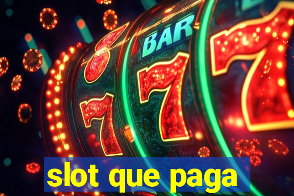 slot que paga