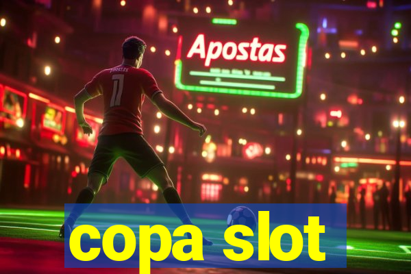 copa slot