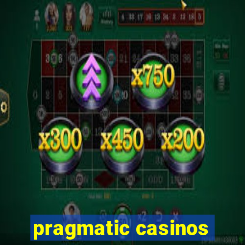 pragmatic casinos