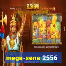 mega-sena 2556