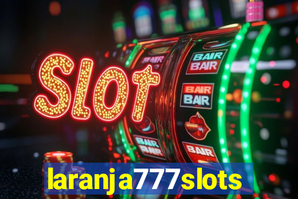 laranja777slots.com