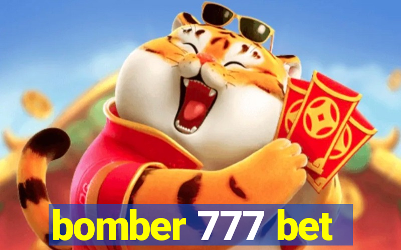 bomber 777 bet