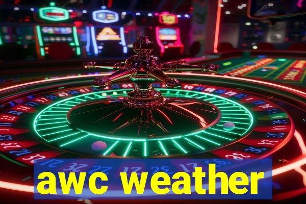 awc weather