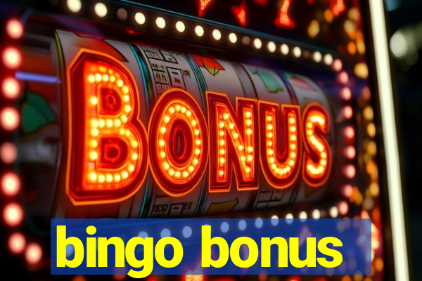 bingo bonus