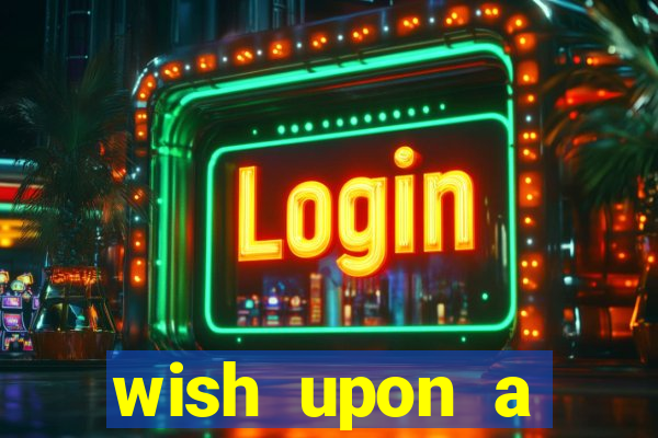 wish upon a jackpot free slot