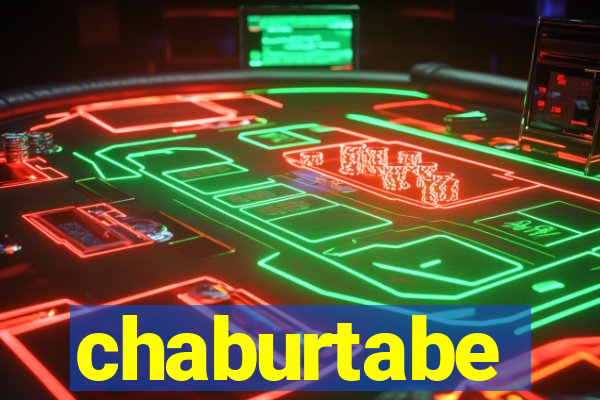 chaburtabe