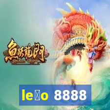 le茫o 8888