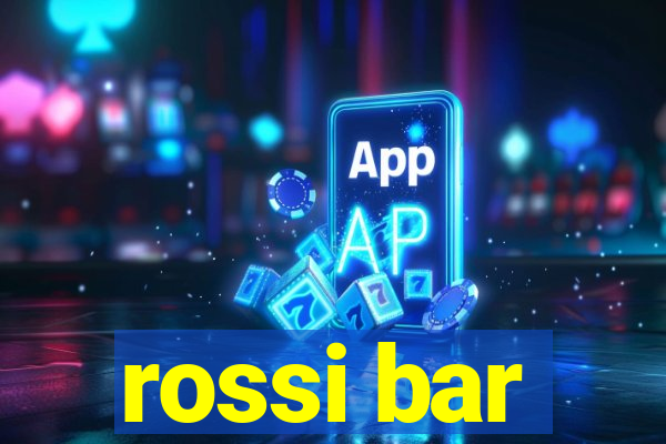 rossi bar