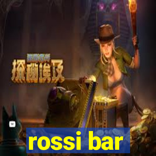 rossi bar