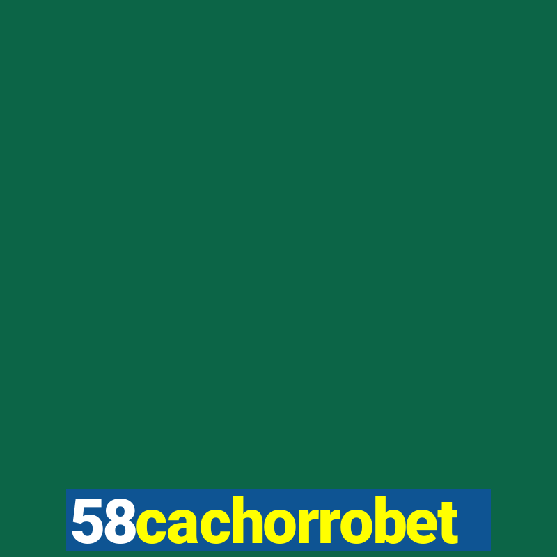 58cachorrobet