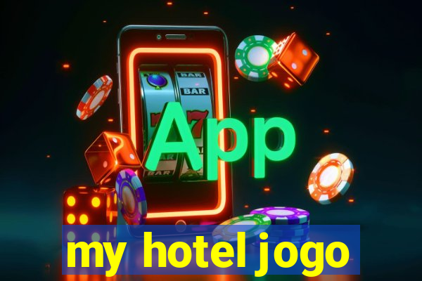 my hotel jogo