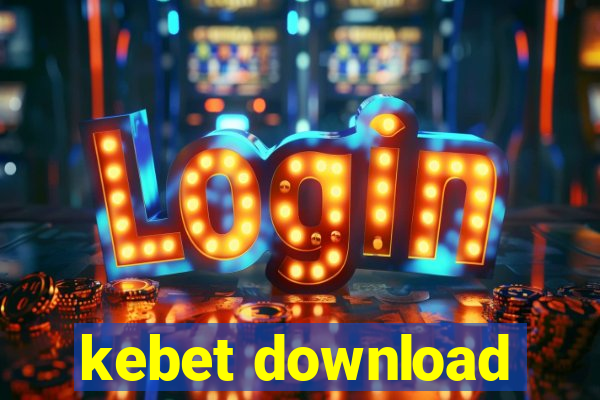 kebet download