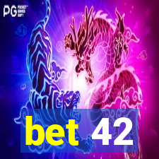 bet 42