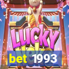 bet 1993