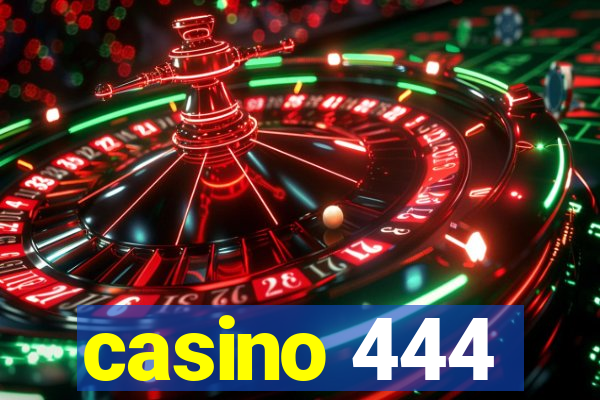 casino 444