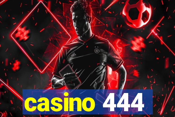 casino 444