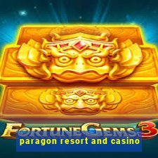 paragon resort and casino