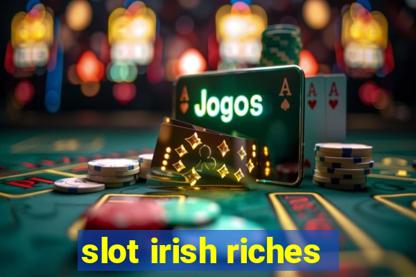 slot irish riches