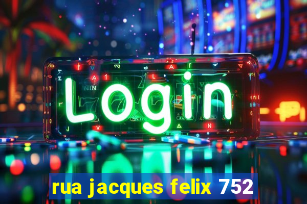 rua jacques felix 752