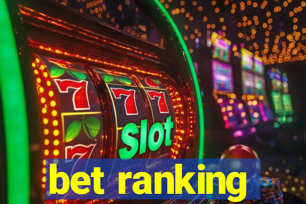 bet ranking