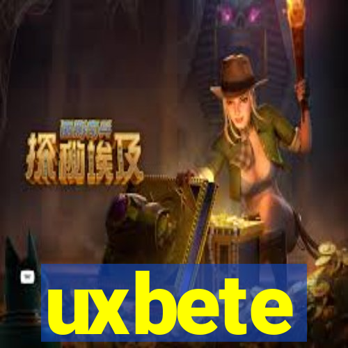 uxbete