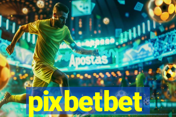 pixbetbet