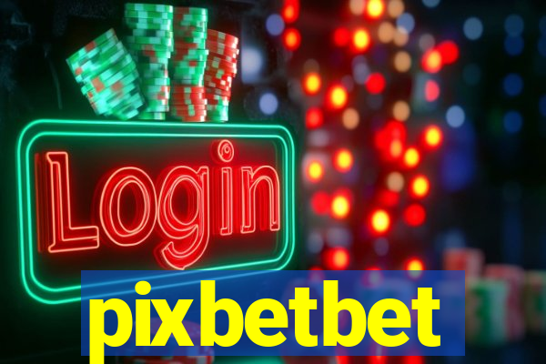 pixbetbet