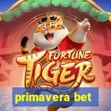 primavera bet