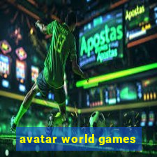 avatar world games