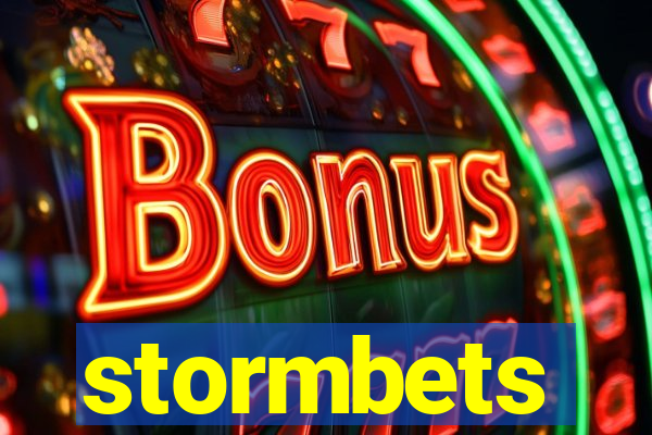 stormbets