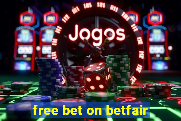 free bet on betfair