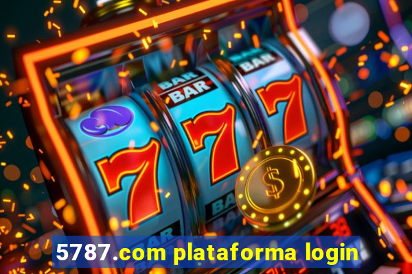 5787.com plataforma login