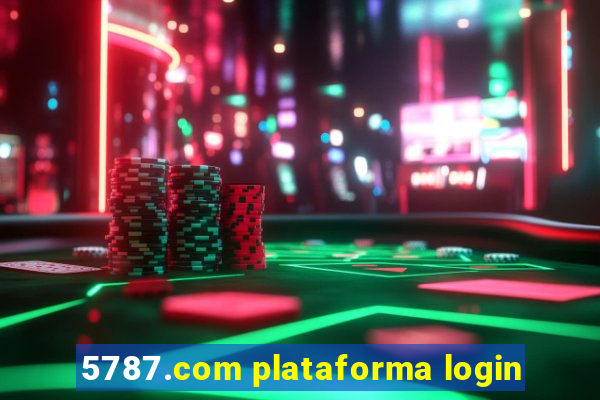 5787.com plataforma login