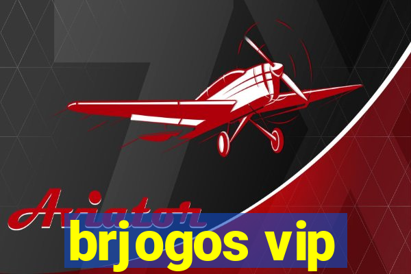 brjogos vip