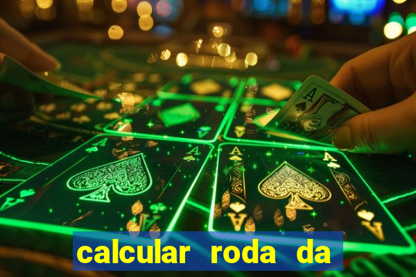 calcular roda da fortuna online grátis