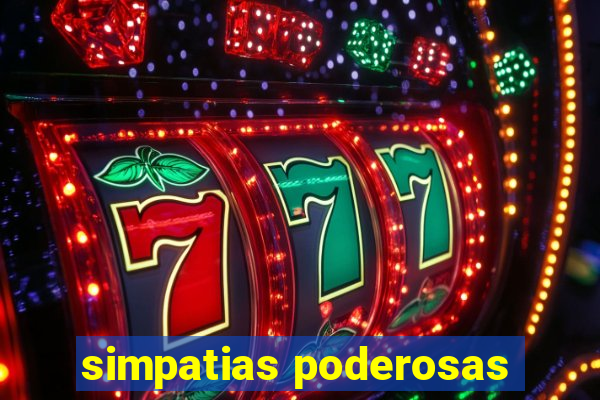 simpatias poderosas