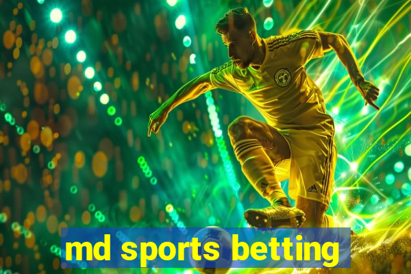 md sports betting