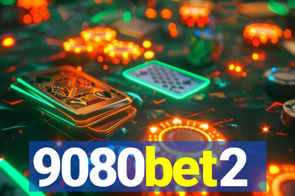 9080bet2