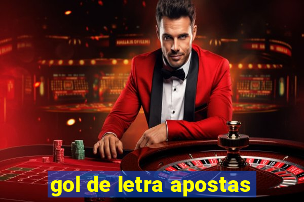 gol de letra apostas