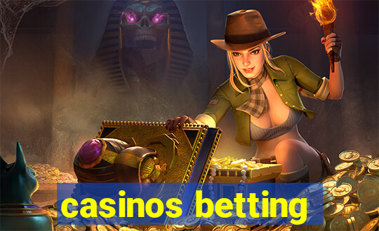 casinos betting