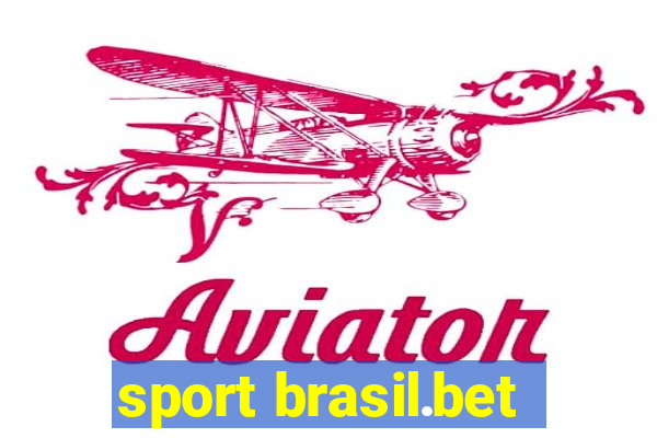 sport brasil.bet