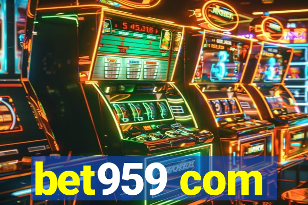 bet959 com