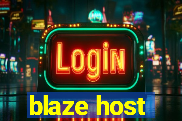 blaze host