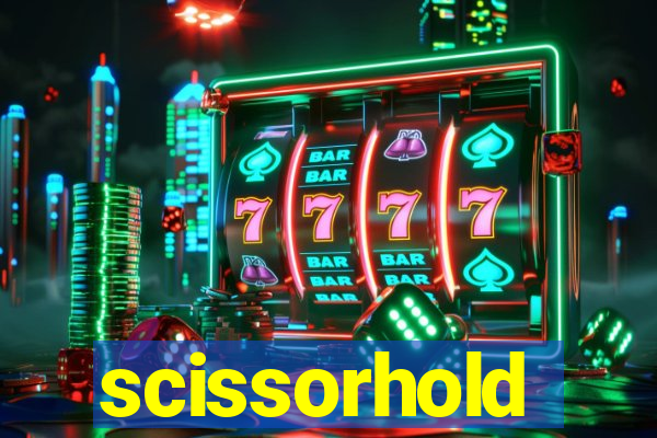 scissorhold