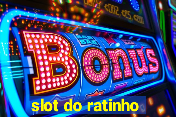 slot do ratinho