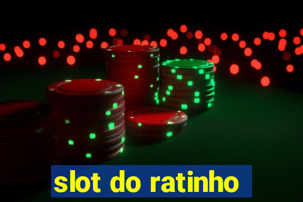 slot do ratinho