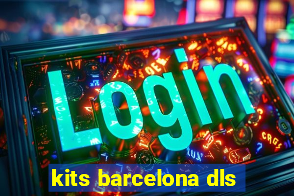 kits barcelona dls